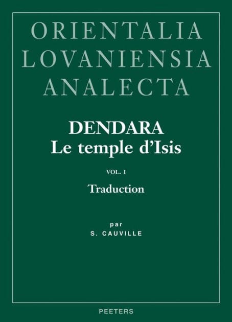 Dendara. Le temple d'Isis. Vol. I: Traduction
