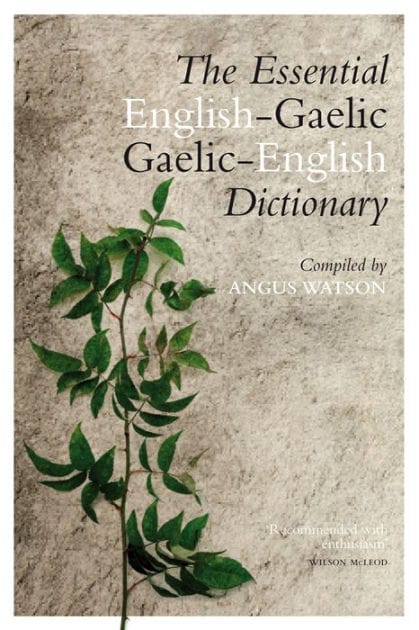 The Essential Gaelic-English / English-Gaelic Dictionary