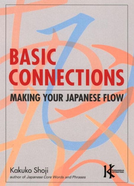Basic Connections: Making Your Japanese Flow