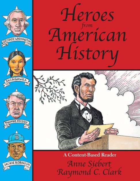 Heroes from American History: A Content-Based Reader