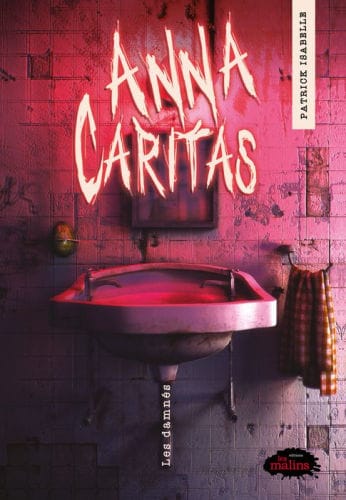 Anna Caritas: Les damnés