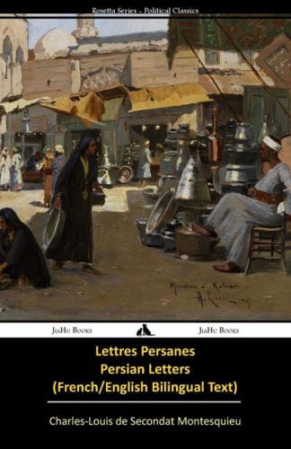 Lettres persanes/Persian Letters (French-English Bilingual Text)