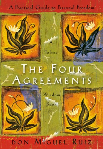 The Four Agreements by Don Miguel Ruiz | Practical Guide to Personal Freedom | Buy in Morocco