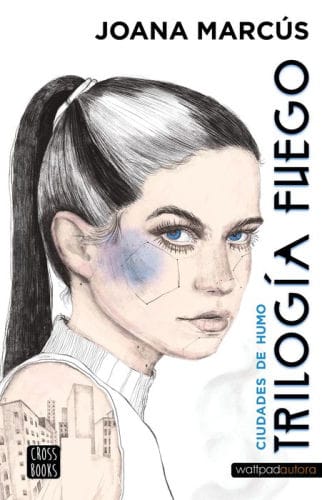Trilogïa Fuego 1. Ciudades de Humo
