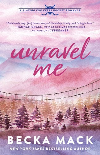Unravel Me (Playing for Keeps Hockey Romance #3)