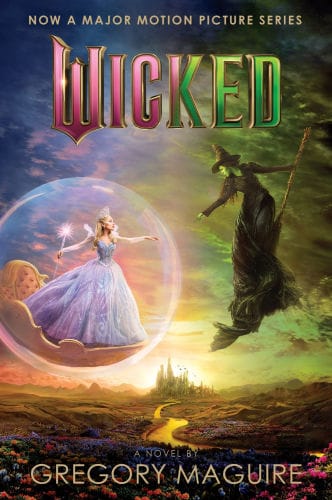 Wicked [Movie tie-in #2]: The Life and Times of the Wicked Witch of the West