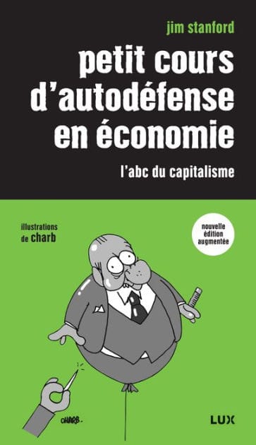 Petit cours d'autodéfense en économie: L'abc du capitalisme