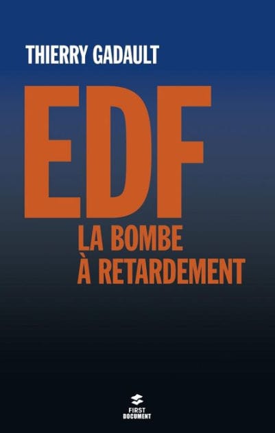 EDF, la bombe à retardement