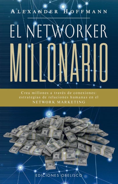 Networker millonario, El