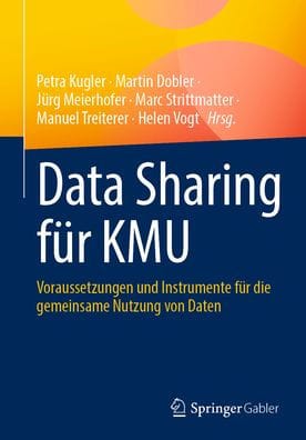 Data Sharing für KMU: Voraussetzungen und Instrumente für die gemeinsame Nutzung von Daten