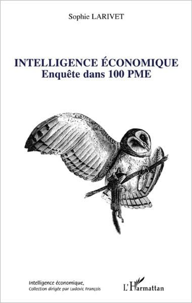 Intelligence économique: Enquête dans 100 PME