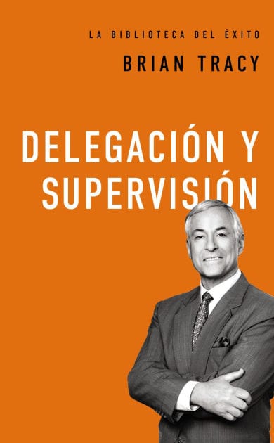 Delegación y supervisión