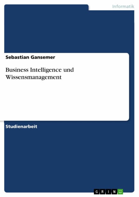 Business Intelligence und Wissensmanagement
