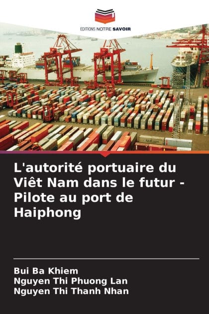 L'autorit� portuaire du Vi�t Nam dans le futur - Pilote au port de Haiphong
