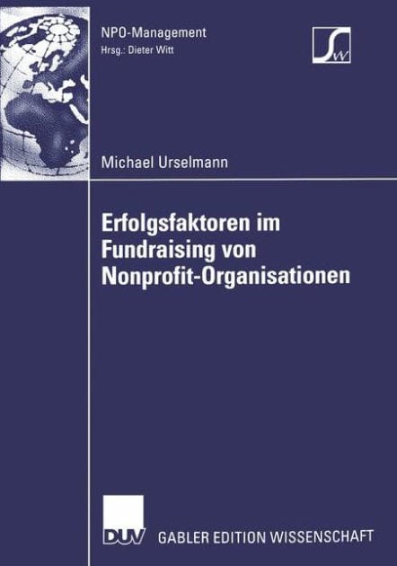 Erfolgsfaktoren im Fundraising von Nonprofit-Organisationen