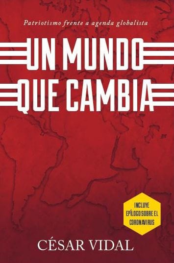 Un Mundo Que Cambia: Patriotismo Frente a Agenda Globalista