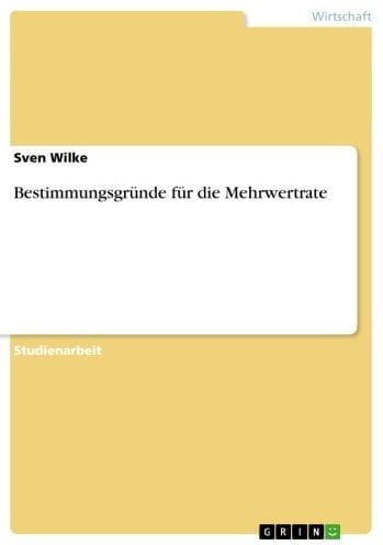 Bestimmungsgründe für die Mehrwertrate