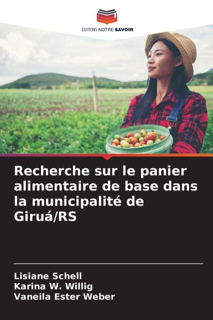 Recherche sur le panier alimentaire de base dans la municipalit� de Giru�/RS