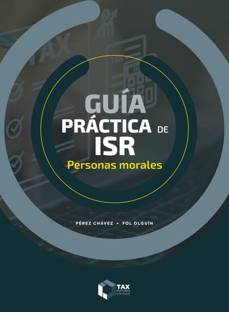 Guía práctica de ISR 2024: Personas morales