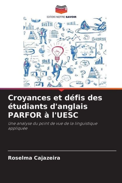 Croyances et d�fis des �tudiants d'anglais PARFOR � l'UESC