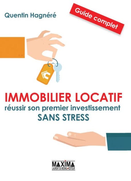 Immobilier locatif: Réussir son premier investissement sans stress
