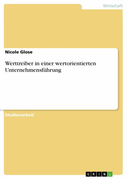 Werttreiber in einer wertorientierten Unternehmensführung