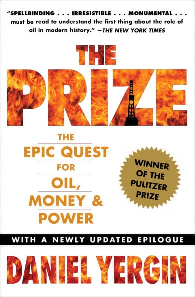 The Prize: The Epic Quest for Oil, Money & Power (Pulitzer Prize Winner)
