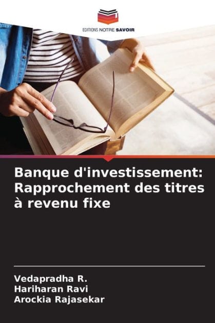 Banque d'investissement: Rapprochement des titres � revenu fixe