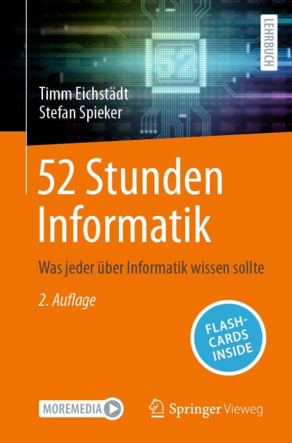 52 Stunden Informatik: Was jeder �ber Informatik wissen sollte