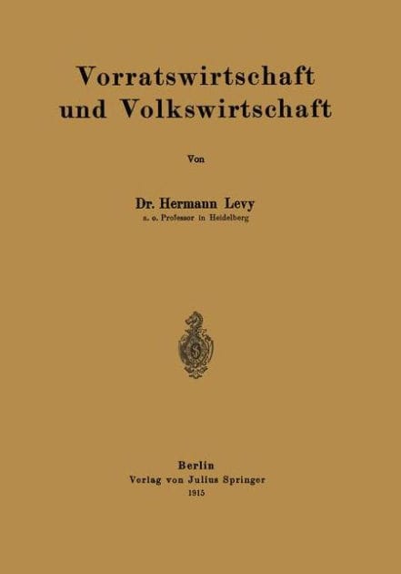 Vorratswirtschaft und Volkswirtschaft