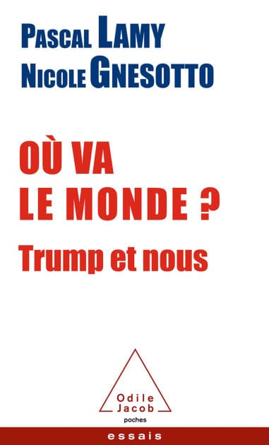 Où va le monde ?: Trump et nous