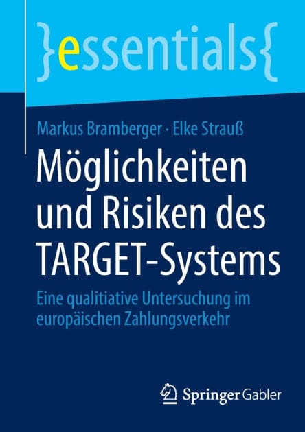 Möglichkeiten und Risiken des TARGET-Systems: Eine qualitiative Untersuchung im europäischen Zahlungsverkehr