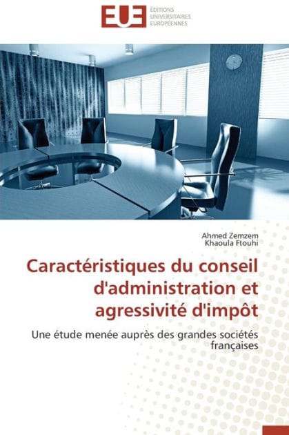 Caractéristiques du conseil d'administration et agressivité d'impôt