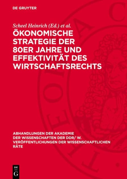 konomische Strategie der 80er Jahre und Effektivit t des Wirtschaftsrechts