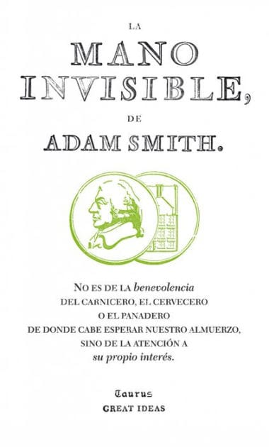La mano invisible (Serie Great Ideas)