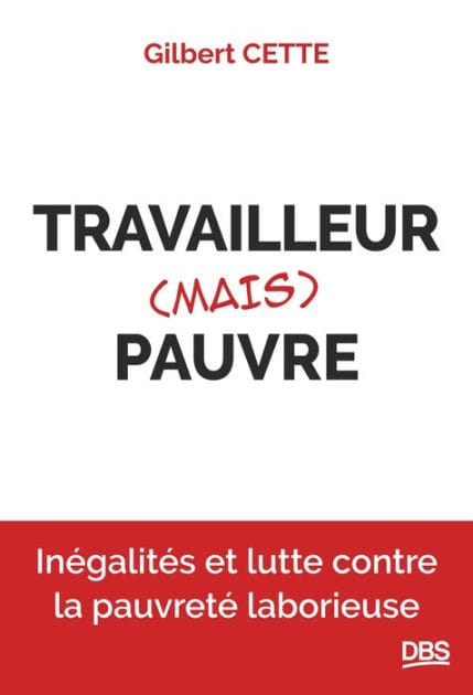 Travailleur (mais) pauvre: Inégalités et lutte contre la pauvreté laborieuse