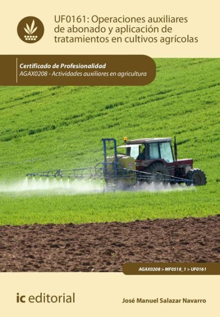 Operaciones auxiliares de abonado y aplicación de tratamientos en cultivos agrícolas. AGAX0208