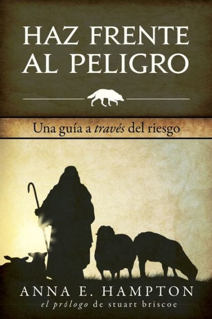 Haz Frente Al Peligro: Una gu�a a trav�s del riesgo