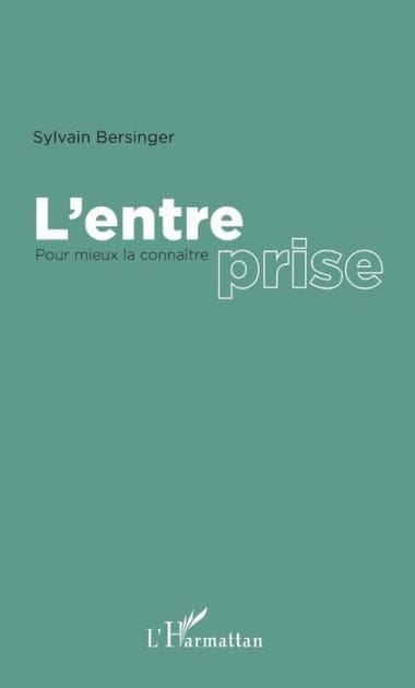 L'entreprise: Pour mieux la connaître