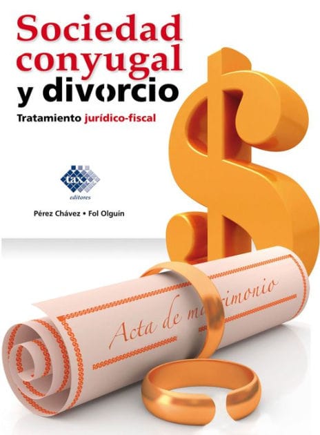 Sociedad conyugal y divorcio 2015: Tratamiento jurídico fiscal