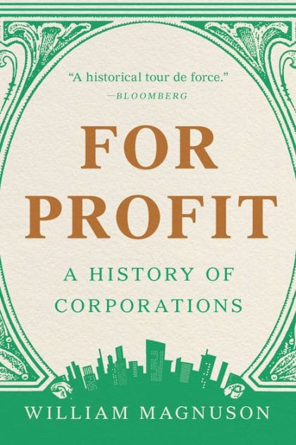For Profit: A History of Corporations