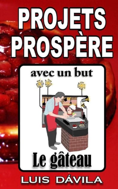 Le Gateau: Projets prospere avec un but