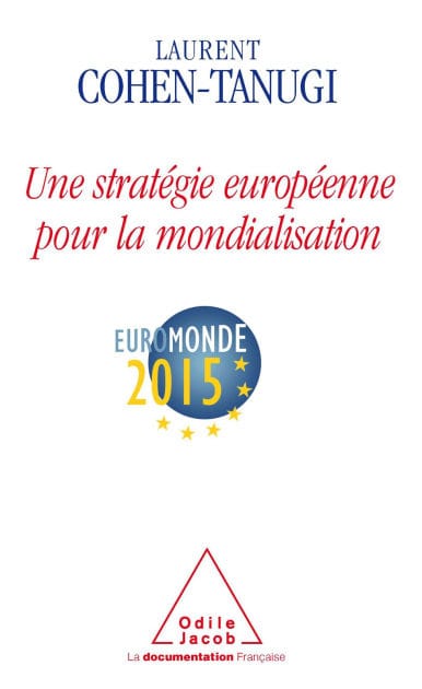 Une stratégie européenne pour la mondialisation