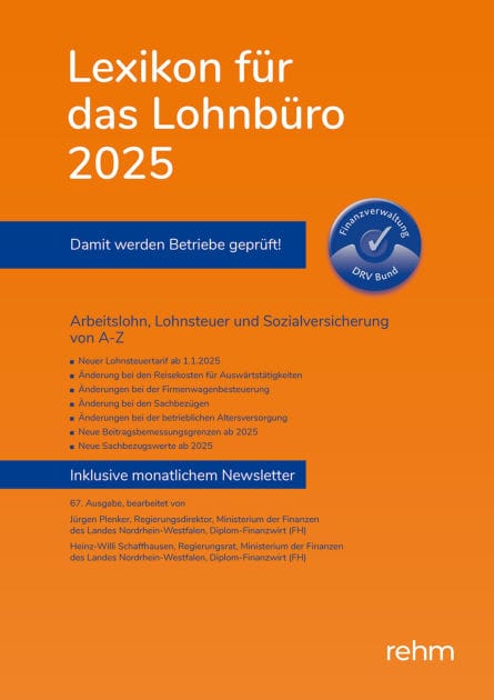 Lexikon für das Lohnbüro 2025 (E-Book EPUB): Arbeitslohn, Lohnsteuer und Sozialversicherung von A-Z