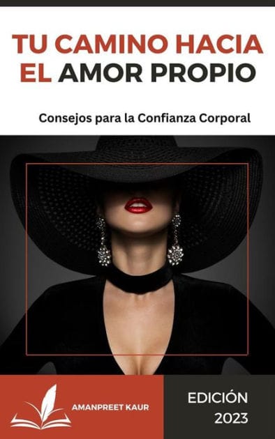 Tu Camino hacia el Amor Propio: Consejos para la Confianza Corporal