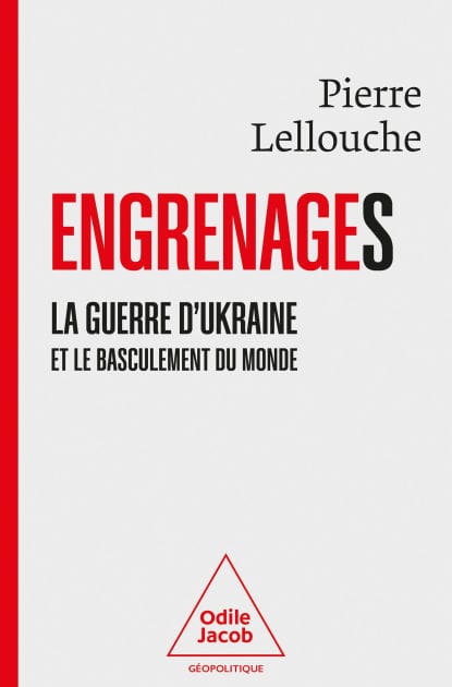 Engrenages: La guerre d'Ukraine et le basculement du monde