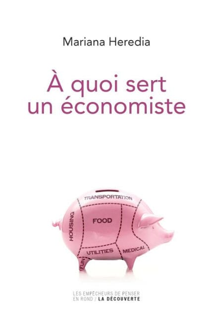 À quoi sert un économiste