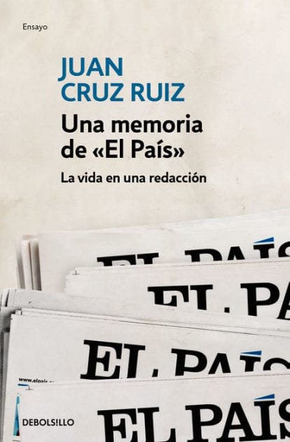 Una memoria de «El País»: La vida en una redacción