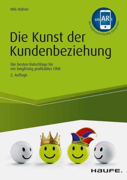 Die Kunst der Kundenbeziehung: Die besten Ratschläge für ein langfristig profitables CRM