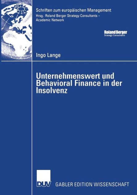 Unternehmenswert und Behavioral Finance in der Insolvenz